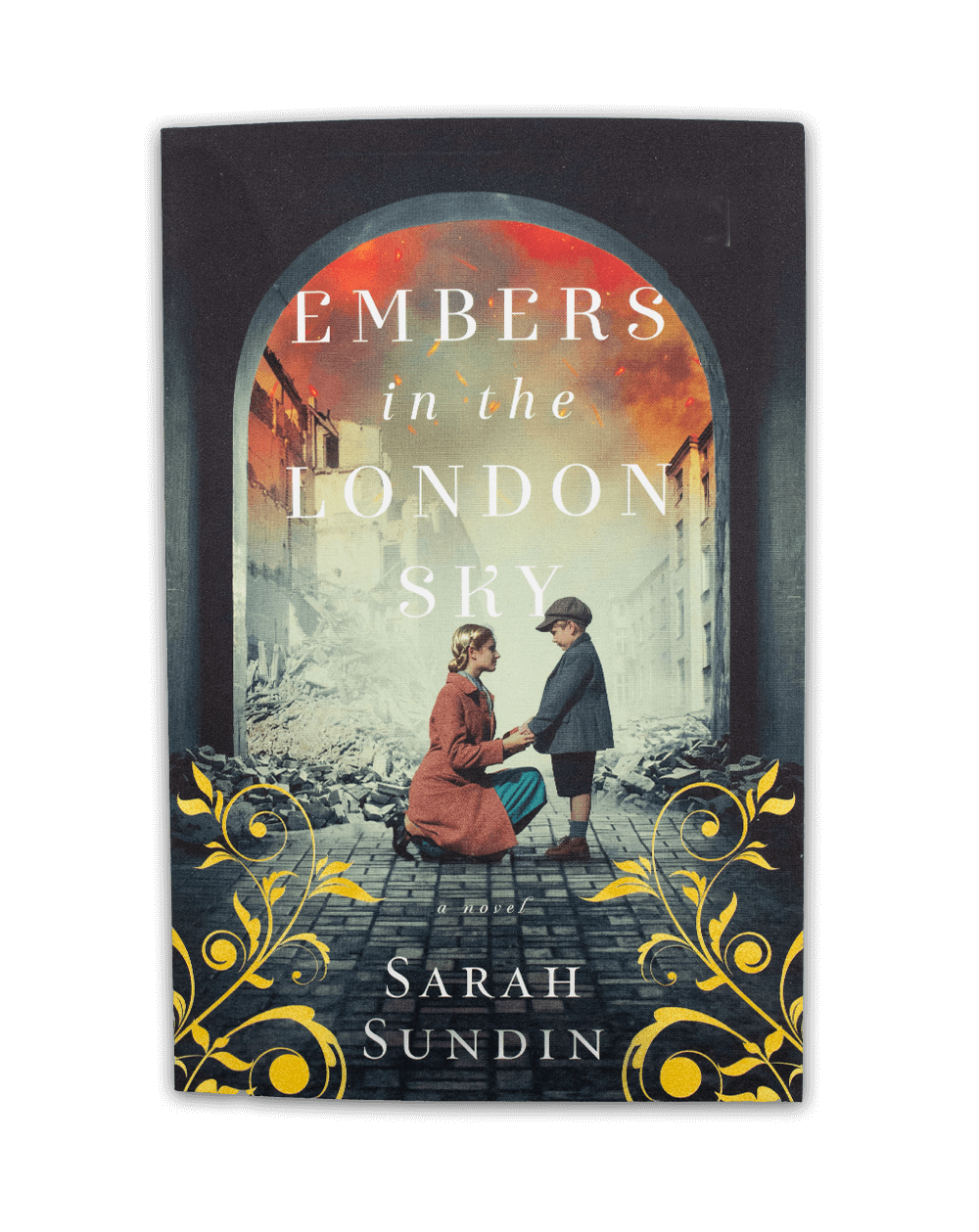 Embers in the London Sky - Sarah Sundin
