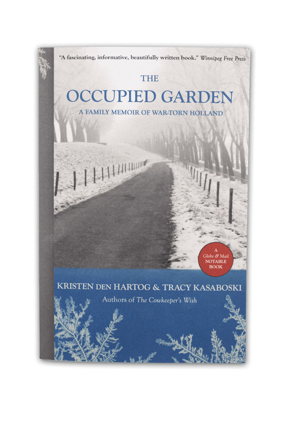 The Occupied Garden - Kristen Den Hartog & Tracy Kasaboski