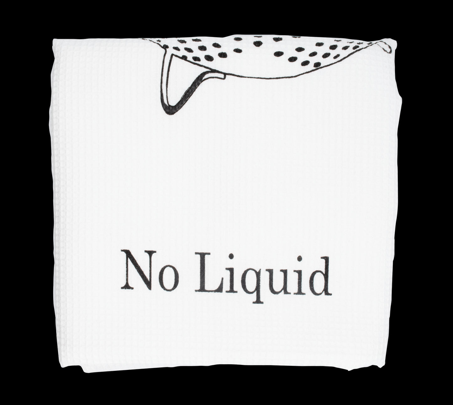 DDDDD Tea Towel - No Liquid