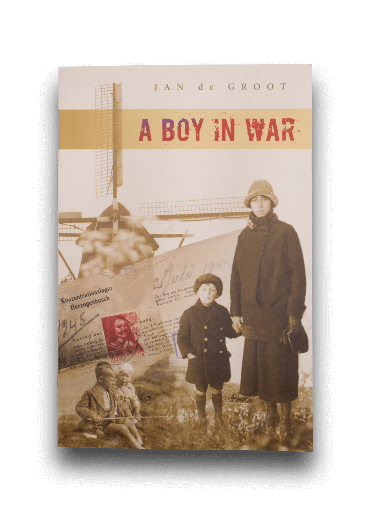 A Boy In War by Jan de Groot