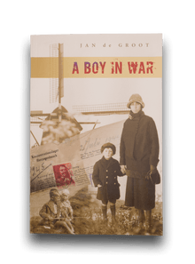 A Boy In War by Jan de Groot