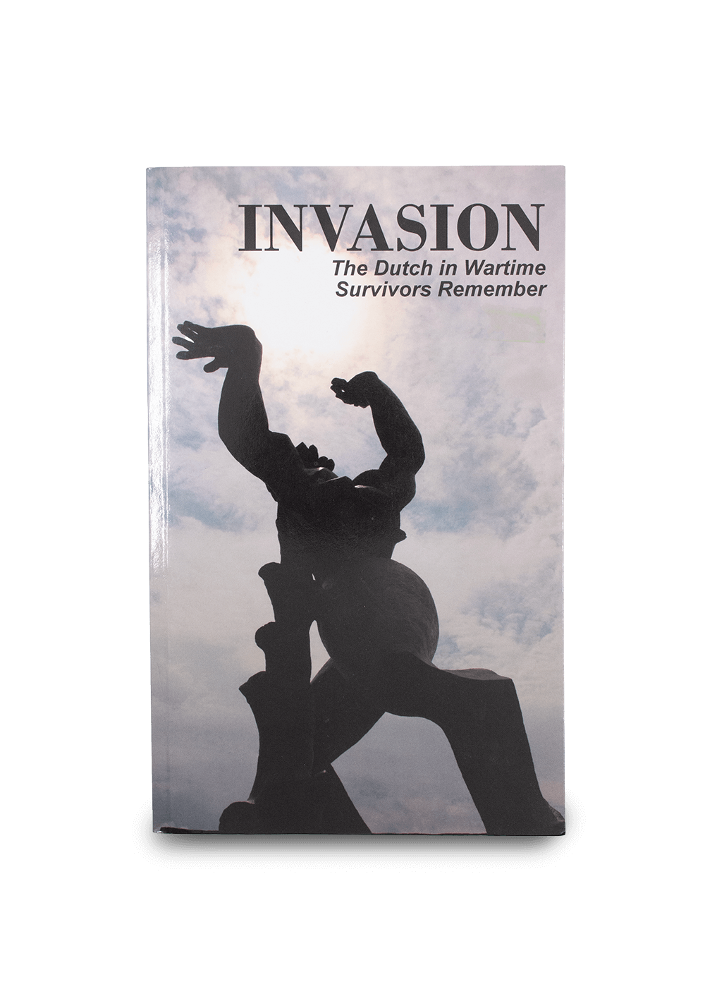 Invasion - The Dutch in Wartime