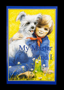 Stories Children Love #9 - My Master And I