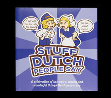 Stuff Dutch People Say